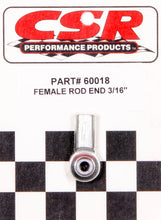 Load image into Gallery viewer, CSR Performance 3/16in Female Rod End 60018