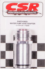 Load image into Gallery viewer, CSR Performance Water Pump Hose Adapter - 1-1/4 x 16an 9902L
