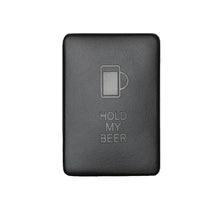 Load image into Gallery viewer, Cali Raised Small Style Toyota Oem Style Hold My Beer Switch