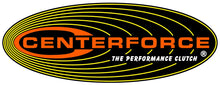 Load image into Gallery viewer, Centerforce Centerforce(R) I, Clutch Kit - Side View