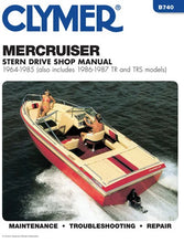 Load image into Gallery viewer, Clymer Shop Manuals CLYMER MANUAL, MERCRUISER STRN DRV 64-1985 CB740