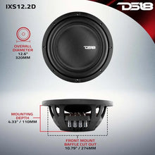 Load image into Gallery viewer, DS18 12in 800 Watts RMS 2 Ohm DVC Shallow Mount Fiber Glass Subwoofer IXS Series - Main Product View