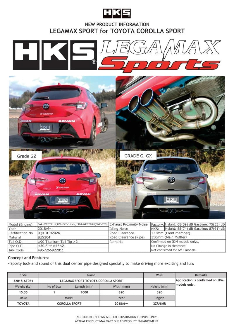 HKS LEGAMAX Sports 2018 Toyota Corolla Sport 2ZR/8NR - Installation View