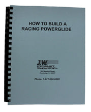 Load image into Gallery viewer, JW Performance Transmissions Inc How To Build Racing P/G Trans Book 92077