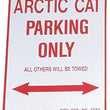 Load image into Gallery viewer, VOSS ARCTIC CAT PARKING ONLY - ALUMINUM SIGN 12" X 18" 1218ACP