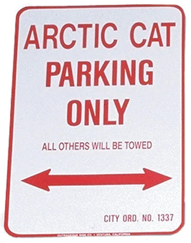 VOSS ARCTIC CAT PARKING ONLY - ALUMINUM SIGN 12" X 18" 1218ACP