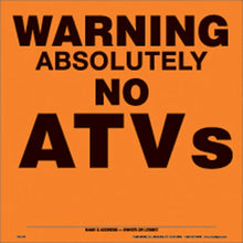 Load image into Gallery viewer, VOSS ORANGE ALUNIMUM SIGN 11 1/4" .012 GAUGE WARNING NO ATV'S 193 ATV OA