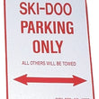 Load image into Gallery viewer, VOSS SKI DOO PARKING ONLY - ALUMINUM SIGN 12" X 18" 1218SDP