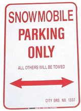 Load image into Gallery viewer, VOSS SNOWMOBILE PARKING ONLY - ALUMINUM SIGN 12" X 18" 1218SPK