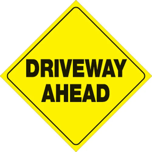 VOSS YELLOW PLASTIC REFLECTIVE SIGN 12" - DRIVEWAY AHEAD 426 DRA YR