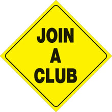 Load image into Gallery viewer, VOSS YELLOW PLASTIC REFLECTIVE SIGN 12" - JOIN A CLUB 479 JAC YR