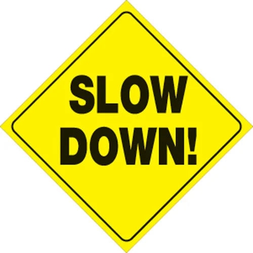 VOSS YELLOW PLASTIC REFLECTIVE SIGN 12" - SLOW DOWN 445 SD YR