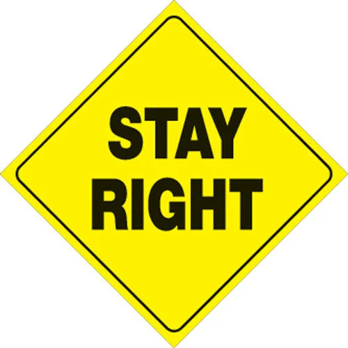 VOSS YELLOW PLASTIC REFLECTIVE SIGN 12" - STAY RIGHT 422 SR YR
