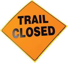 Load image into Gallery viewer, VOSS YELLOW PLASTIC REFLECTIVE SIGN 12" - TRAIL CLOSED 416 TC YR